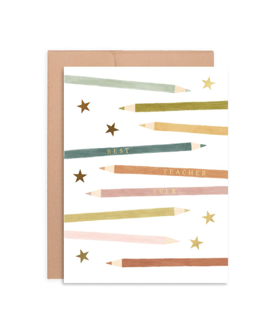 Best Teacher Ever Card | Pencils Greeting Card | Foil Letter-Pressed | School Gift