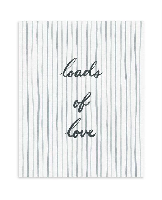 Loads of Love Laundry Art Print