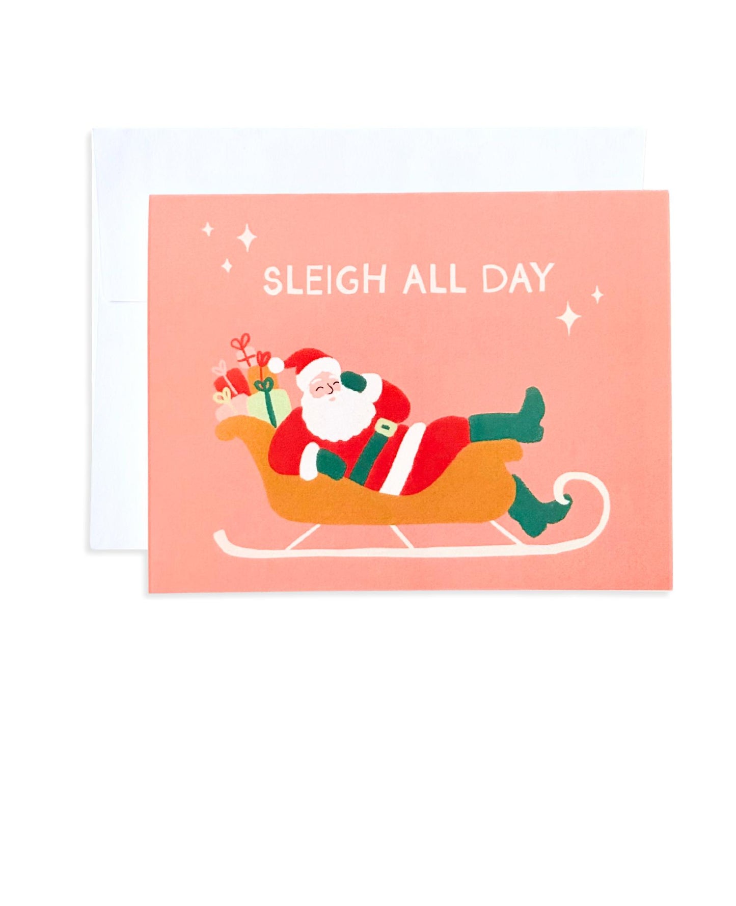 Sleigh All Day Card | Funny Santa Christmas Greeting Card Design | A2 Blank Holiday Card